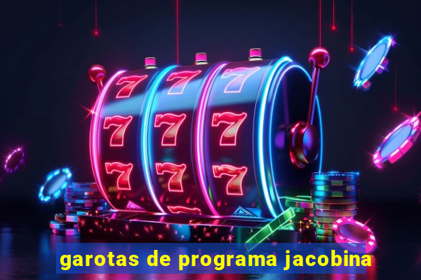 garotas de programa jacobina